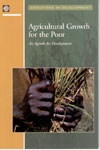 Agricultural Growth for the Poor