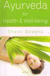 Ayurveda for Health and Well Being