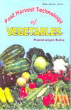 Post Harvest Technology of Vegetables