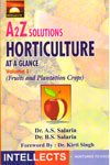 A to Z Horticulture at a Glance Vol I
