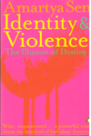Identity and Violence the Illusion of Destiny