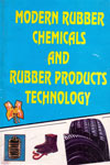 Modern Rubber Chemicals And Rubber Products Technology