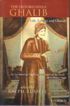 The Oxford India Ghalib Life Letters and Ghazals