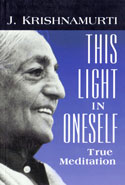 This Light In Oneself True Meditation