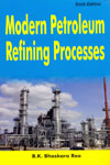 Modern Petroleum Refining Processes
