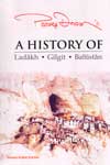 A History of Ladakh Gilgit Baltistan