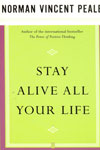 Stay Alive All Your Life
