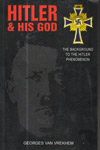 Hitler and His God the Background of the Hitler Phenomenon