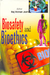Biosafety and Bioethics