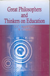 Great Philosophers and Thinkers on Education
