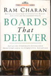 Boards That Deliver Advancing Corporate Governance from Compliance to Competitive Advantage