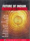 Future of Indian Manufacturing