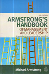 Armstrongs Handbook of Management and Leadership : a guide to managing for results