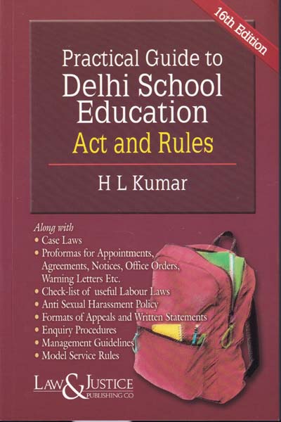 A Practical Guide to Delhi School Education Act and Rules