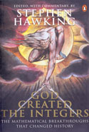 God Created the Integers the Mathematical Breakthroughs That Changed History