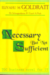 Necessary But Not Sufficient