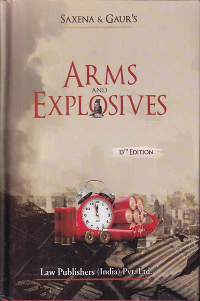 Arms and Explosives
