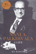 Nani A Palkhivala A Life