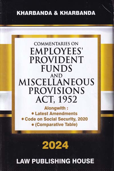 Commentaries on Employees Provident Funds and Miscellaneous Provisions Act 1952