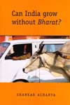 Can India Grow without Bharat