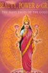 Beauty Power and Grace The Many Faces of the Goddess
