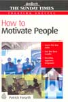 How to motivate People