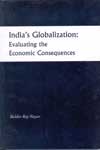 Indias Globalization Evaluating the Economic Consequences