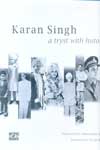 Karan Singh A Tryst with History