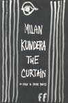 The Curtain An essay In Seven Parts