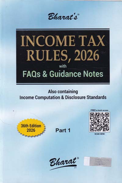 Income Tax Rules 2026 With FAQs and Guidance Notes Income Computation and Disclosure Standards in 2 Part