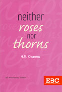 Neither Roses Nor Thorns