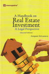 A Handbook on Real Estate Investment A Legal Perspective