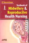 Textbook of Midwifely & Reproductive Health Nursing