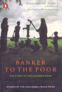 Banker to the Poor the Story of the Grameen Bank