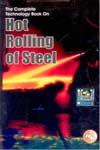 The Complete Technology Book On Hot Rolling Of Steel