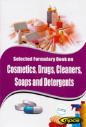 Selected Formulary Book on Cosmetics Drugs Cleaners Soaps and Detergents