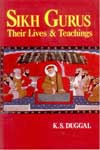 Sikh Gurus Their Lives and Teachings