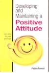 Developing and Maintaining a Positive Attitude