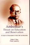 Ambedkars Thrust On Education and Reservation