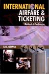 International Airfare and Ticketing Methods and Technique