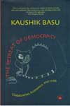 The Retreat of Democracy and Other Itinerant Essays on Globalization Economics and India