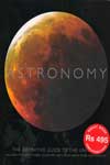 Astronomy The Definitive Guide to the Universe
