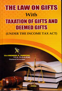 The Law on Gifts With Taxation of Gifts and deemed Gifts under the Income Tax Act