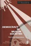 Democracy in Muslim Societies The Asian Experience