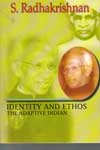 The Adaptive Indian Identity and Ethos 
