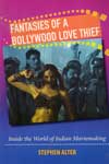Fantasies Of A Bollywood Love Thief