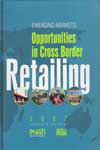 Emerging Markets Opportunities In Cross Border Retailing