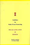 Guidelines for public Private Partnership Pre Qualification of Bidders