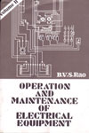 Operation and Maintenance of Electrical Equipment In 2 Vol