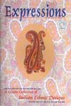 Expressions A Classic Collection of Indian Ethnic Designs